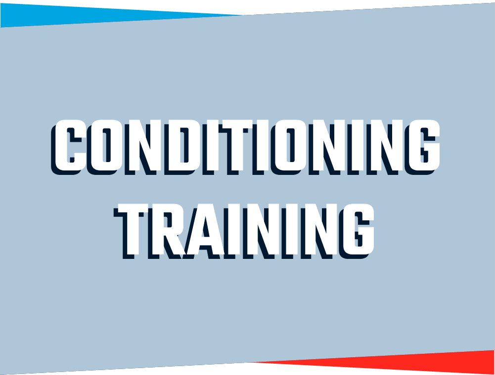 Conditioning Training