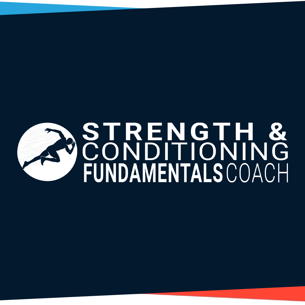 Strength and conditioning Fundamentals coach
