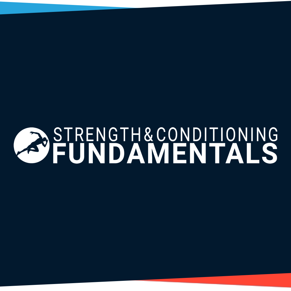 Strength and Conditioning Fundamentals